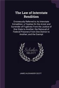 The Law of Interstate Rendition