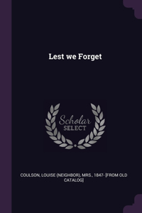 Lest we Forget
