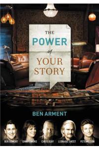 The Power of Your Story DVD-Based Study [With DVD]