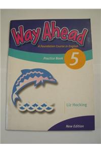 Way Ahead 5 Practice Book Revised