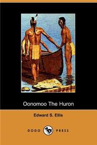 Oonomoo the Huron