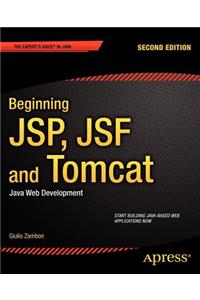 Beginning Jsp, Jsf and Tomcat