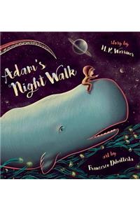 Adam's Night Walk