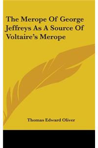The Merope of George Jeffreys as a Source of Voltaire's Merope
