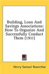 Building, Loan And Savings Associations