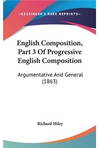 English Composition, Part 3 of Progressive English Composition