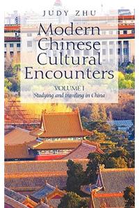 Modern Chinese Cultural Encounters