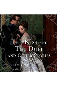 Kiss and the Duel and Other Stories