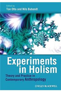 Experiments in Holism
