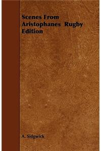 Scenes From Aristophanes Rugby Edition