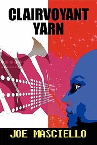Clairvoyant Yarn