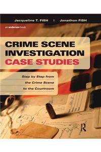 Crime Scene Investigation Case Studies