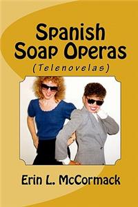 Spanish Soap Operas