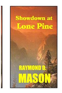 Showdown at Lone Pine