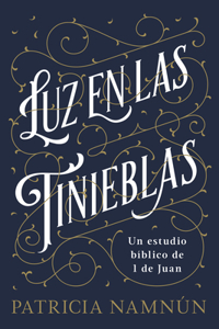 Luz En Las Tinieblas