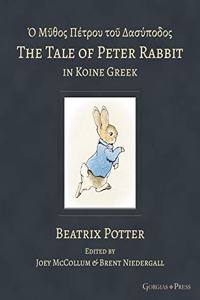 The Tale of Peter Rabbit in Koine Greek