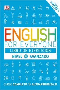 English for Everyone: Nivel 4: Avanzado, Libro de Ejercicios