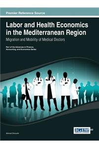 Labor and Health Economics in the Mediterranean Region