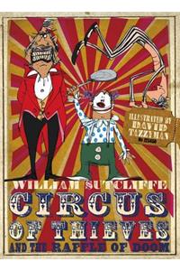 Circus of Thieves and the Raffle of Doom