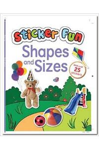 Sticker Fun: Shapes And Sizes