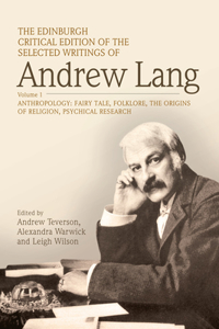 Edinburgh Critical Edition of the Selected Writings of Andrew Lang, Volume 2