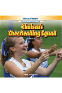 Chelsea's Cheerleading Squad