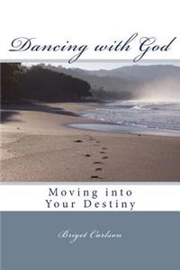 Dancing with God