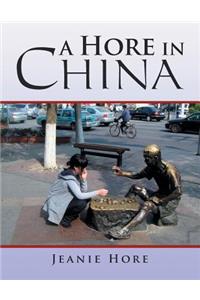 A Hore in China