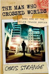 Man Who Crossed Worlds