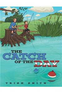 Catch of the Day