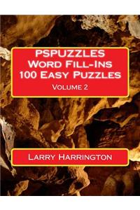 PSPUZZLES Word Fill-Ins 100 Easy Puzzles Volume 2