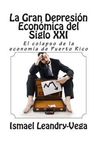 La gran depresión económica del siglo XXI
