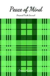 Peace of Mind Personal Truth Journal