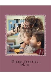 Literacy Tutors Guide to K-12 Tutoring