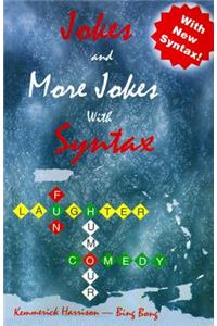 Jokes and More Jokes with Syntax