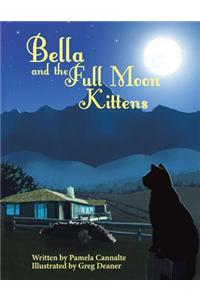 Bella and the Full Moon Kittens