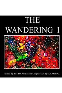 The Wandering I