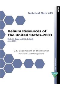 Helium Resources of the United States- 2003 Technical Note 415