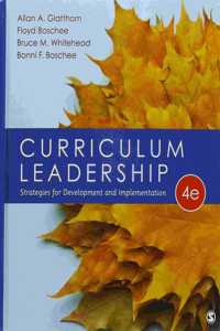 Bundle: Glatthorn: Curriculum Leadership 4e + Schiro: Curriculum Theory 2e