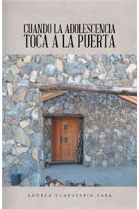Cuando la adolescencia toca a la puerta