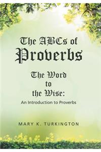 The ABCs of Proverbs