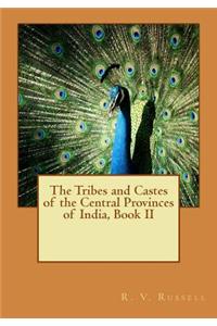 The Tribes and Castes of the Central Provinces of India, Book II