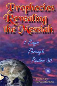 Prophecies Revealing the Messiah