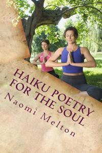Haiku Poetry for the Soul: Mental Stimulation