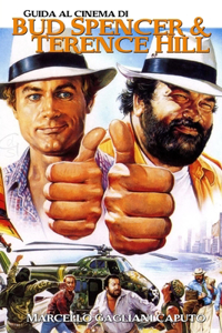 Guida al cinema di Bud Spencer e Terence Hill