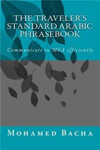 The Traveler's Standard Arabic Phrasebook