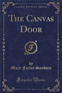 The Canvas Door (Classic Reprint)