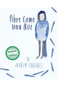 Libre como una ave