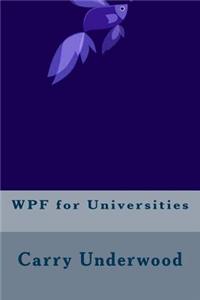 WPF for Universities