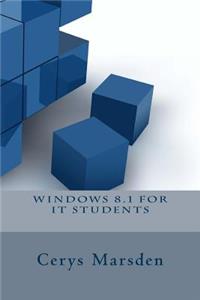 Windows 8.1 for IT Students